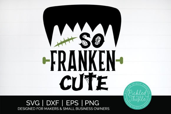 Download Kids Halloween SVG - so Franken Cute - Halloween Collection